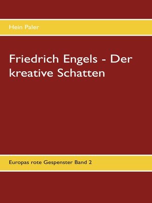 cover image of Friedrich Engels--Der kreative Schatten